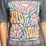 Wild Love Where The Flowers Bloom Graphic Top-Evergreen Boutique