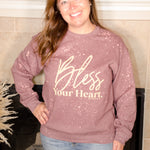 Bless Your Heart Bleached Sweatshirt - Evergreen Boutique